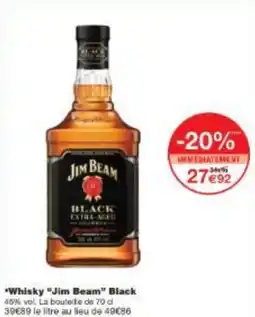 Monoprix Whisky Jim Beam Black offre