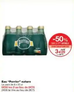 Monoprix Eau Perrier nature offre