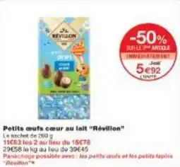 Monoprix Petits œufs cœur au lait Révillon offre