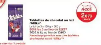 Monoprix Tablettes de chocolat au lait Milka offre