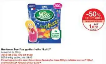 Monoprix Bonbons Surffizz goûts fruits Lutti offre