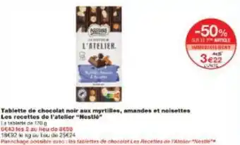 Monoprix Tablette de chocolat noir aux myrtilles, amandes et noisettes Les recettes de l'atelier Nestle offre