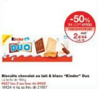 Monoprix Biscuits chocolat au lait & blanc Kinder Duo offre