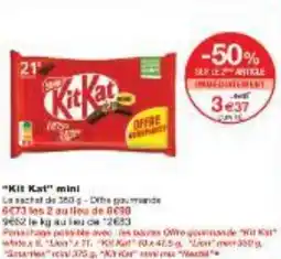 Monoprix Kit Kat mini offre