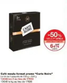 Monoprix Café moulu format promo Carte Noire offre