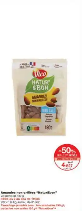 Monoprix Amandes non grillées Natur&bon offre