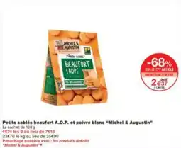 Monoprix Petits sablés beaufort A.O.P. et poivre blanc Michel & Augustin offre