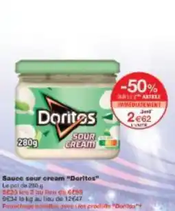 Monoprix Sauce sour cream Doritos offre