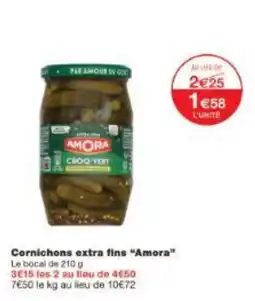 Monoprix Cornichons extra fins Amora offre