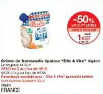 Monoprix Crème de Normandie épaisse Ele & Vire légère offre