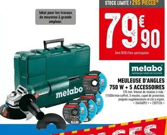 Brico Cash METABO Meuleuse d'angles 750 w + 5 accessoires offre