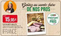 Match Plateau mixte raclette offre