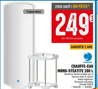 Brico Cash CUMULUS Chauffe-eau mono-stéatite 200 l offre