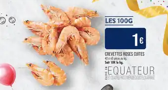 Match Crevettes Roses Cuites offre