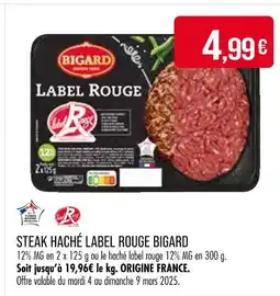 Match Bigard Steak haché Label Rouge offre