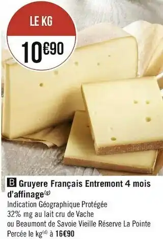 Géant Casino Gruyere français entremont 4 mois d’affinage( offre