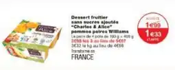 Monoprix Dessert fruitier sans sucres ajoutés Charles & Alice pommes poires Williams offre