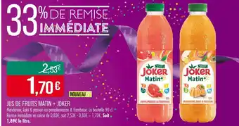 Match Joker Jus de Fruits Matin+ offre