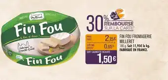 Match Fromagerie Milleret Fin Fou offre