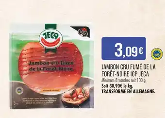 Match Jeca Jambon cru fumé de la Forêt-Noire IGP offre