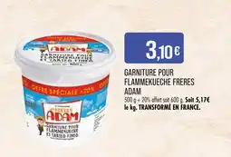 Match Freres Adam Garniture pour Flammekueche offre