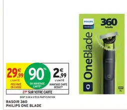 Intermarché PHILIPS Rasoir 360 one blade offre