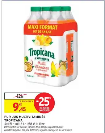 Intermarché TROPICANA Pur jus multivitaminés offre