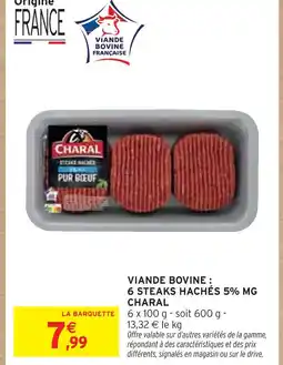 Intermarché CHARAL Bovine Française : 6 Steaks Hachés 5% MG offre