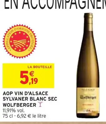 Intermarché WOLFBERGER AOP Vin d'Alsace Sylvaner Blanc Sec offre