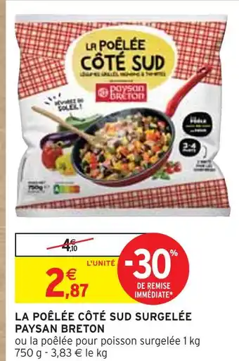 Intermarché PAYSAN BRETON La Poêlée Côté Sud Surgelée offre