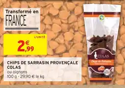 Intermarché COLAS Chips de sarrasin provençale offre