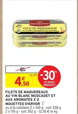 Intermarché MOUETTES D'ARVOR Filets de maquereaux au vin blanc muscadet et aux aromates x 2 offre