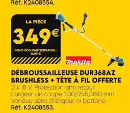 Tout faire matériaux MAKITA Débroussailleuse dur368az brushless + tête à fil offerte offre