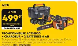 Tout faire matériaux AEG POWERTOOLS Tronçonneuse ACS18B30 + Chargeur + 2 Batteries 6 AH offre