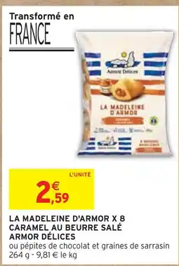 Intermarché ARMOR DÉLICES La madeleine d'armor x 8 caramel au beurre salé offre