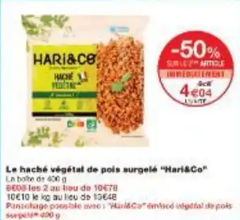 Monoprix Le haché végétal de pois surgelé Hari&Co offre