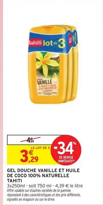 Intermarché TAHITI Gel douche vanille et huile de coco 100% naturelle offre