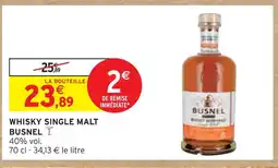 Intermarché BUSNEL Whisky single malt offre