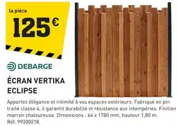 Tout faire matériaux DEBARGE Écran vertika eclipse offre