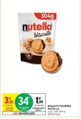 Intermarché NUTELLA Biscuits fourrés offre