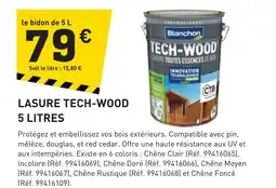 Tout faire matériaux BLANCHON Lasure tech-wood 5 litres offre