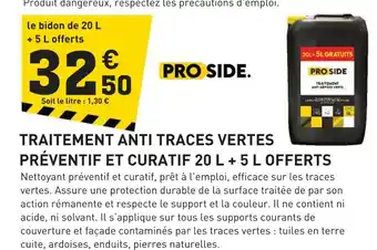 Tout faire matériaux PRO SIDE Traitement anti traces vertes préventif et curatif 20 l + 5 l offerts offre