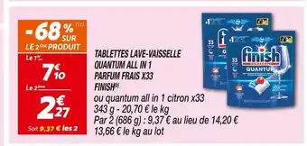 Netto Finish Tablettes Lave-Vaisselle Quantum All in 1 Parfum Frais x33 (b) offre