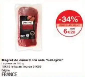 Monoprix Magret de canard cru salé Labeyrie offre