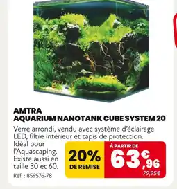 Animalis AMTRA Aquarium nanotank cube system 20 offre