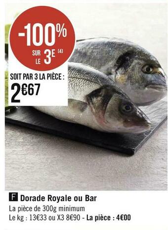 Géant Casino Dorade royale ou bar offre