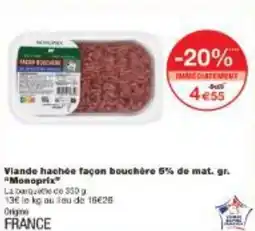 Monoprix Viande hachée façon bouchere 5% de mat. gr. Monoprix offre