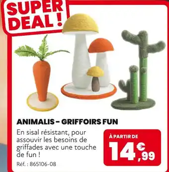 Animalis Animalis Griffoirs Fun offre