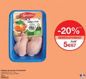 Monoprix Cuisses de poulet Le Gaulois offre