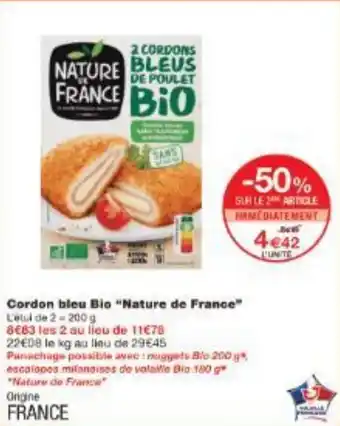 Monoprix Cordon bleu Bio Nature de France offre